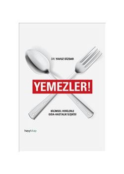 Yemezler  Bilimsel Verilerle  Gıda - Hastalık İlişkisi