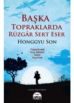 Başka Topraklarda Rüzgar Sert Eser