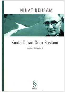 Kında Duran Onur Paslanır