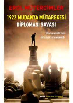 1922 Mudanya Mütarekesi Diplomasi Savaşı