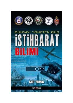 Dünyayı Yöneten Güç  İstihbarat Bilimi
