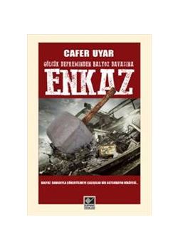 Gölcük Depreminden  Balyoz Davasına  Enkaz