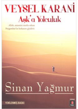 Aşk'a Yolculuk - Veysel Karani