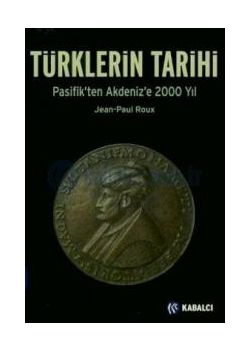 Türklerin Tarihi Pasifik'ten Akdeniz'e
