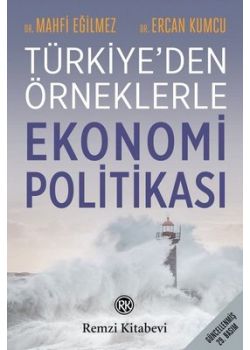 Ekonomi Politikası : Teori ve Türkiye Uygulaması