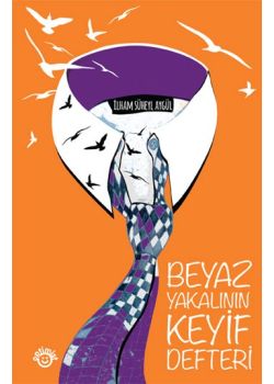 Beyaz Yakalının Keyif Defteri