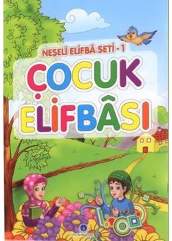 Neşeli Çocuk Elifbası  (En Kolay Okunan Hat ile)