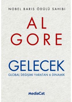 Gelecek - Global Değişimi Yaratan 6 Dinamik