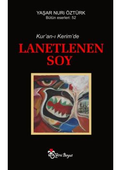 Kur'an-ı Kerim'de Lanetlenen Soy