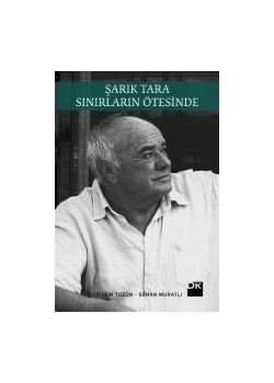 Şarık Tara - Sınırların Ötesinde