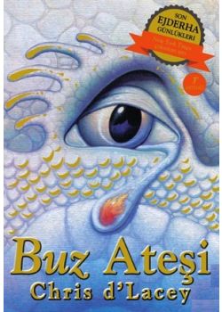 Buz Ateşi - Son Ejderha Günlükleri