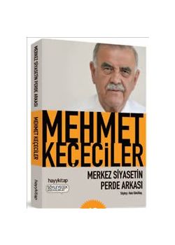 Merkez Siyasetin Perde Arkası