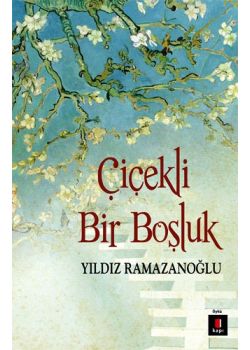 Çiçekli Bir Boşluk