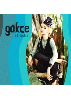 Matruşka  Gökçe