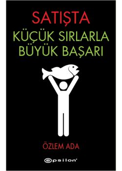 Satışta Küçük Sırlarla Büyük Başarı