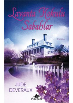 Lavanta Kokulu Sabahlar