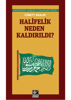 Halifelik Neden Kaldırıldı?