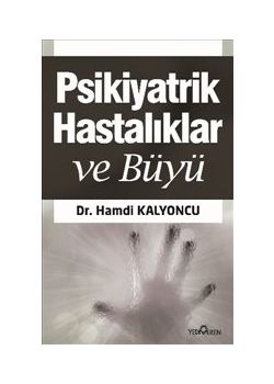 Psikiyatrik Hastalıklar ve Büyü