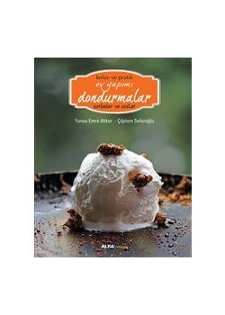 Kolay ve Pratik Ev Yapımı Dondurmalar