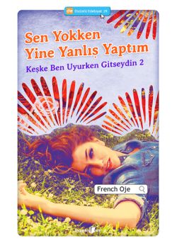 Sen Yokken Yine  Yanlış Yaptım  Keşke Ben Uyurken  Gitseydin 2