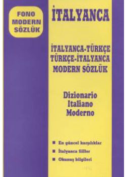 Italyanca  Modern Sözlük İtalyanca-Türkçe / Türkçe İtalyanca Turco - Italiano Dizionario
