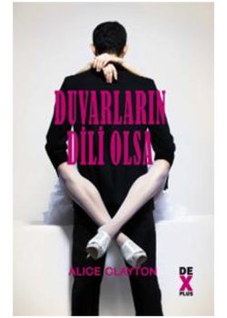 Duvarların Dili Olsa