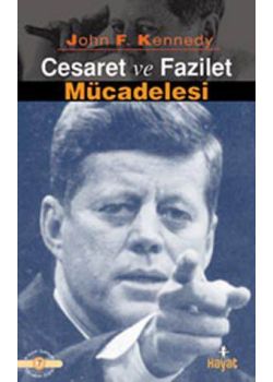 Cesaret ve Fazilet Mücadelesi