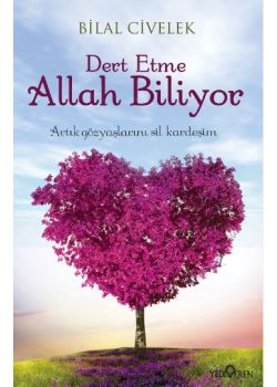 Dert Etme Allah Biliyor