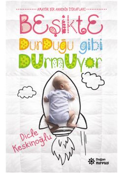 Beşikte Durduğu Gibi Duyrmuyor