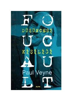 Foucault : Düşüncesi Kişiliği