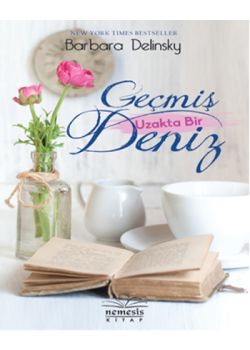 Geçmiş Uzakta Bir Deniz