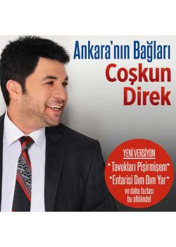 Ankara'nın Bağları Ankaralı Coşkun