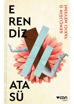 Gençliğin O Yakıcı Mevsimi