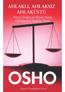 Ahlaklı, Ahlaksız, Ahlaküstü