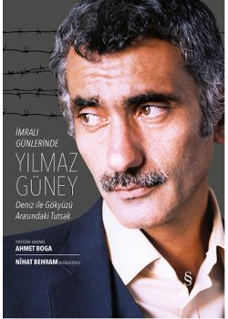İmralı Günlerinde Yılmaz Güney