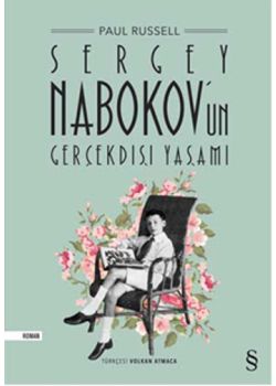 Sergey Nabokov'un Gerçekdışı Yaşamı
