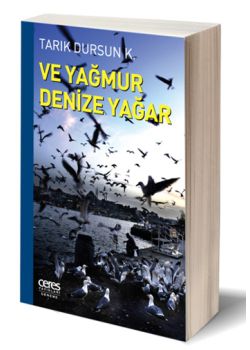 Ve Yağmur Denize Yağar