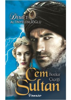 Cem Sultan  Bozkır Çiçeği