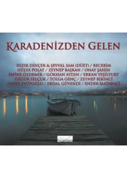 Karadenizden Gelen Şevval Sam, Hızır Dinçer, Hülya Polat