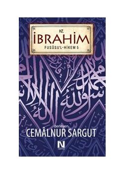 Hz İbrahim : Fususu'l Hikem 5