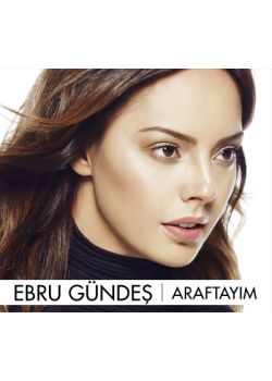 Araftayım- Ebru Gündeş (En Yeni CD'si)