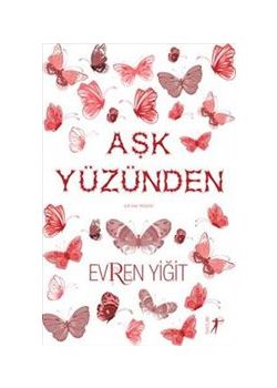 Aşk Yüzünden