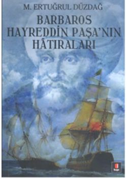 Barbaros Hayreddin Paşa'nın Hatıraları