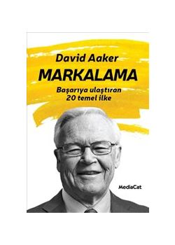 Markalama  Başarıya Ulaştıran  20 Temel İlke