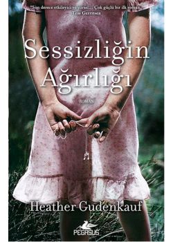 Sessizliğin Ağırlığı