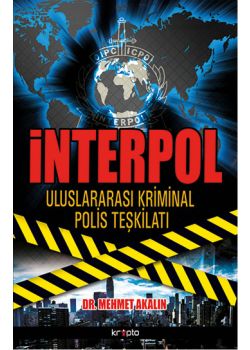 İnterpol  Uluslararası Kriminal  Polis Teşkilatı