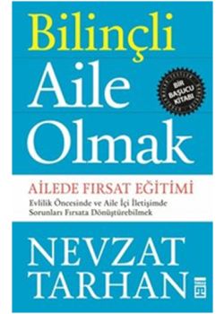 Bilinçli Aile Olmak