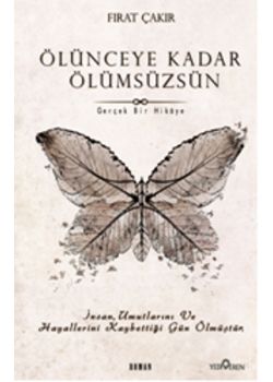 Ölünceye Kadar Ölümsüzsün