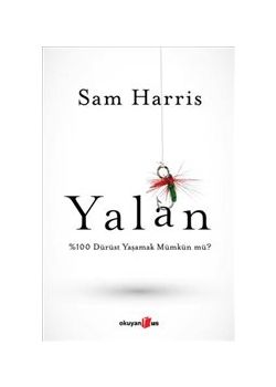 Yalan  %100 Dürüst  Yaşamak Mümkün mü