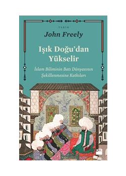 Işık Doğudan Yükselir